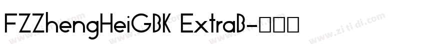 FZZhengHeiGBK ExtraB字体转换
